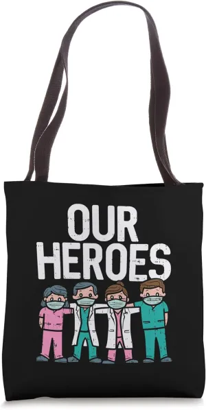 Hero Doctor Nurse Healthcare Frontline Essential Worker Gift Tote Bag